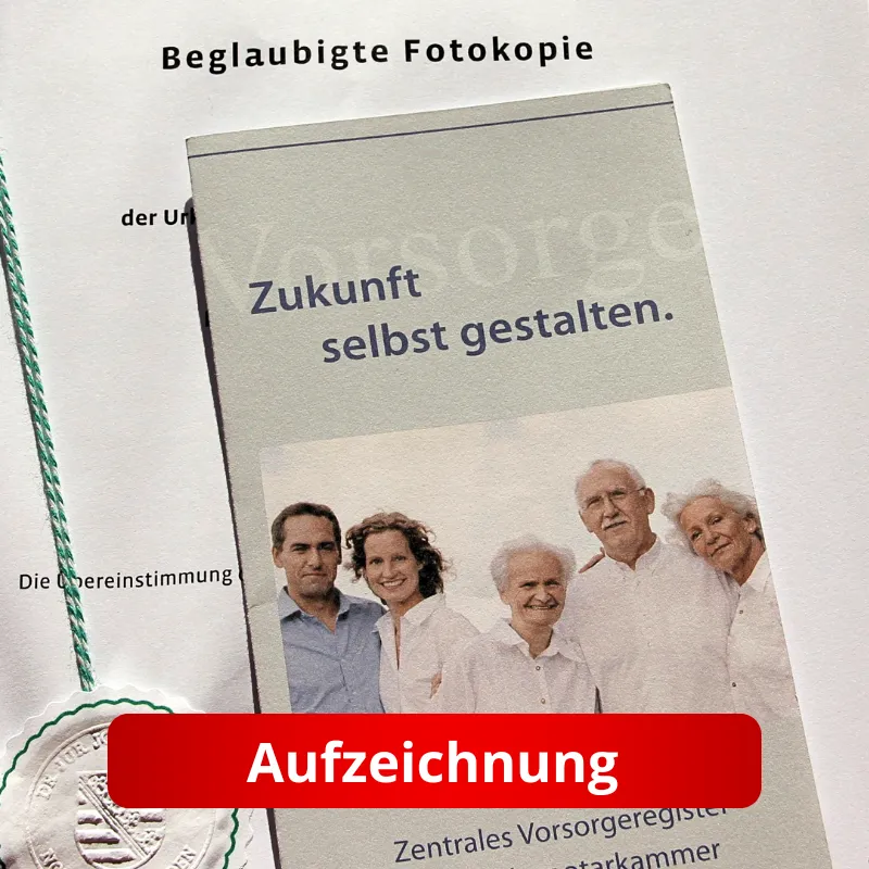 Aufzeichnung: Vorsorgevollmacht und Patientenverfügung